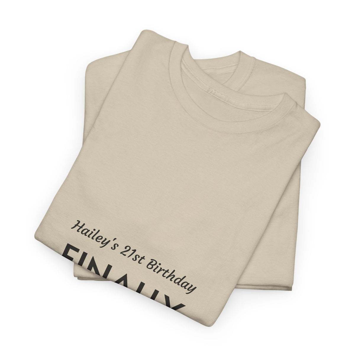 21st Birthday Tee — “Finally Legal” Personalized Party Shirt