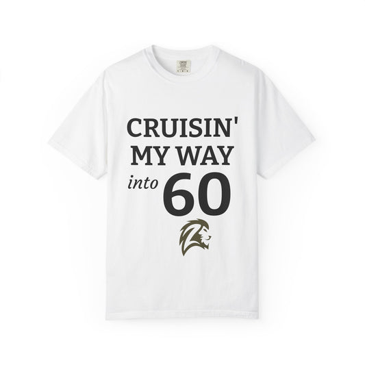 Cruisin' My Way Into 60 T-Shirt — 60th Birthday Celebration Tee